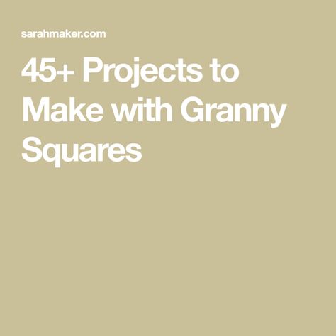 45+ Projects to Make with Granny Squares Granny Square Scarf, Granny Square Projects, Make And Do Crew, Granny Square Sweater, Granny Square Bag, Puff Stitch, Granny Square Blanket, Lion Brand Yarn, Square Blanket