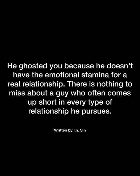 r.h. Sin on Instagram: “Okay...” Ghost Quote, Wishy Washy, Emotionally Unavailable Men, Toxic People Quotes, Emotionally Unavailable, Types Of Relationships, Real Relationships, Relationship Rules, Men Quotes