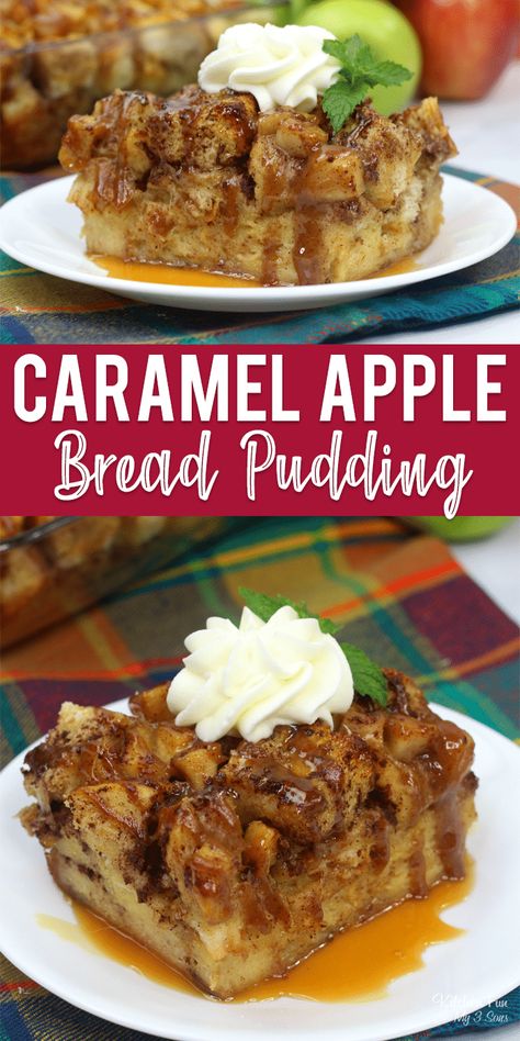 Caramel Apple Bread Pudding, Caramel Apple Bread, Apple Bread Pudding Recipe, Recipe For Caramel, Apple Bread Pudding, Best Bread Pudding Recipe, Apple Pie Bread, Bread Pudding With Apples, Yummy Fall Recipes