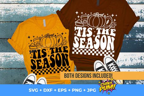 Tis The Season SVG, Retro Funny Thanksgiving SVG, Football Svg, Pumpkin Spice SVG Football Latte Coffe, Pumpkin Pie, Football Season Svg Thanksgiving Football, Retro Funny, Thanksgiving Svg, Football Svg, Retro Humor, Funny Thanksgiving, Cut Canvas, Scan And Cut, Brother Scan And Cut