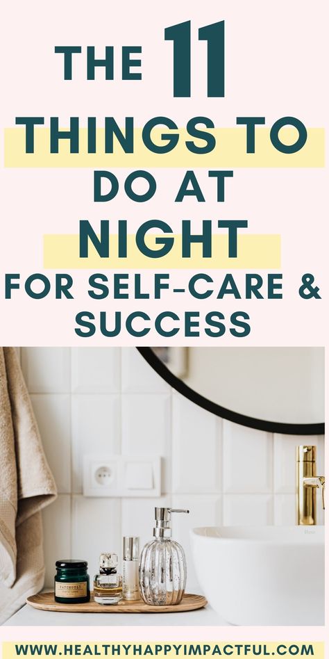 Night Routine Ideas For Women, Healthy Evening Routine, Sleep Aesthetics, Evening Routine For Women, Best Evening Routine, Evening Self Care Routine, Nightly Routine Checklist, Evening Routine Aesthetic, Evening Routines For Women