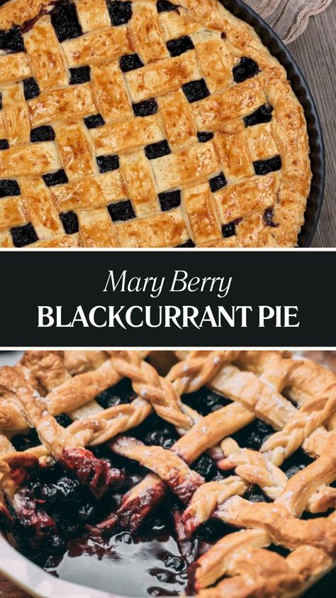 Mary Berry Blackcurrant Pie Black Currant Pie, Famous Pie Recipes, Black Currant Cake, Marry Berry Recipes, Black Currant Recipes, Mary Berry Cakes, Currant Cake, Currant Recipes, Berry Cake Recipe