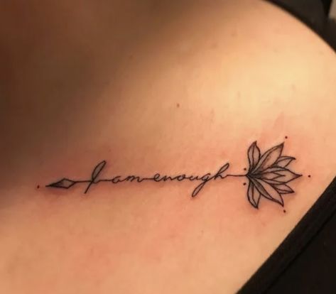 Affirmation Tattoo Ideas, I Am Worth Tattoo, I Am Enough Shoulder Tattoo, Wrist Tattoos Dragonfly, I Am Enough Quotes Tattoo With Cross, Your Are Enough Tattoo, Indepent Women Tattoo, I Am Strong Tattoos For Women, Tattoo Ideas I Am Enough