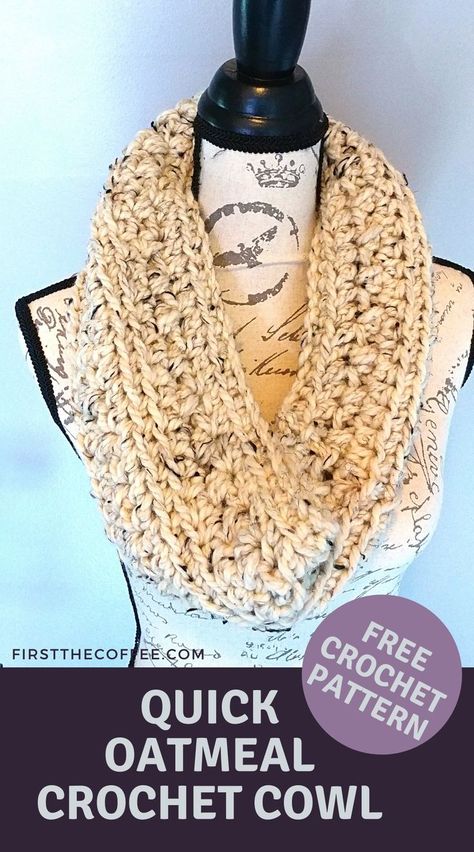 Quick Oatmeal Free Crochet Cowl Pattern Super Bulky Yarn Patterns Crochet, Super Bulky Yarn Patterns, Easy Crochet Cowl, Wool Ease Thick And Quick, Bulky Yarn Patterns, Bulky Yarn Crochet, Quick Oatmeal, Crochet Snood, Crochet Cowl Free Pattern