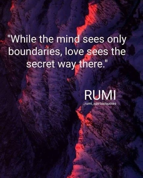 Rumi Quotes Soul, Rumi Poem, Rumi Poetry, Rumi Love Quotes, Rumi Love, First Love Story, My First Love, Sufi Quotes, 20th Quote