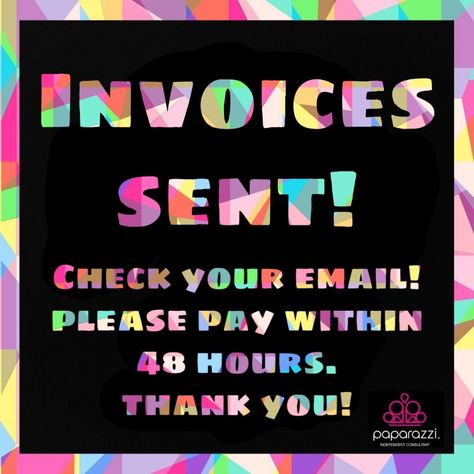 Invoices sent. Paparazzi Graphic. Invoices Sent, Paparazzi Jewelry Advertising, Paparazzi Gifts, Paparazzi Signs, Paparazzi Live, Paparazzi Games, Paparazzi Logo, Paparazzi Quotes, Paparazzi Display