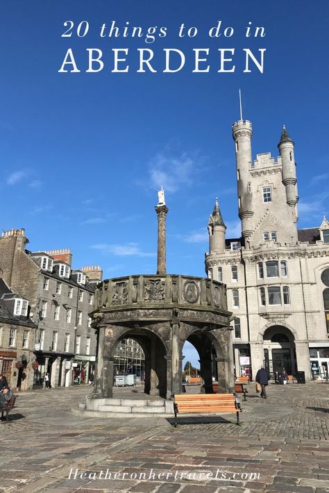 20 things to do in Aberdeen on a Weekend Break Scotland Vacation, Scotland Trip, Aberdeen Scotland, Weekend Break, United Kingdom Travel, European Destinations, Weekend Breaks, Visit Europe, England And Scotland