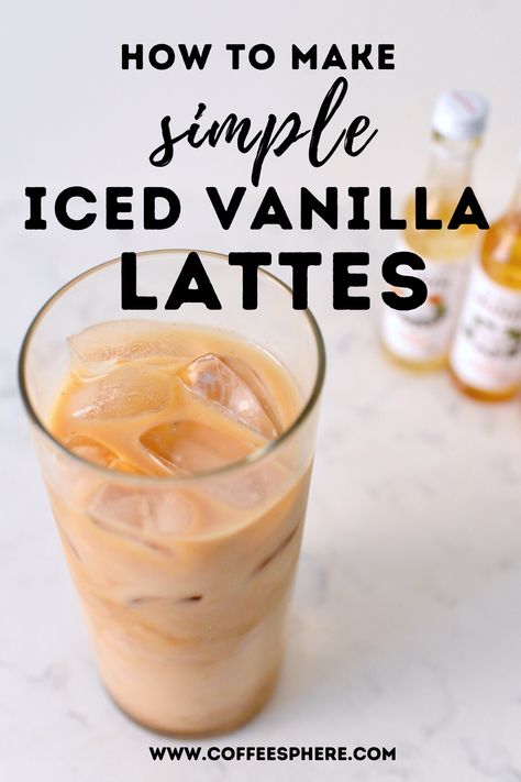 Diy Vanilla Iced Coffee, Simple Iced Coffee At Home, Vanilla Iced Coffee Recipe At Home, Starbucks Vanilla Latte Recipe, How To Make An Iced Latte At Home, At Home Iced Latte Recipes, Starbucks Iced Vanilla Latte Recipe, How To Make A Latte At Home, Iced Espresso Drinks At Home