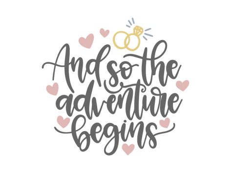 Free and so the adventure begins svg file for weddings and other love occasions. Make a bunch of DIY projects with your cricut or silhouette with this free wedding svg file. #wedding #adventure #svg The Adventure Begins Wedding, Quotes Arabic, Cricut Wedding, Wedding Svg, The Adventure Begins, Adventure Begins, Wedding Quotes, And So The Adventure Begins, Free Wedding