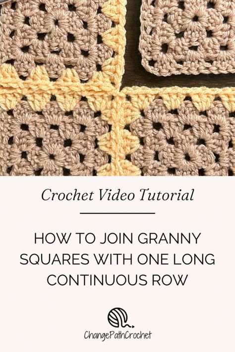 How to Join Granny Squares With One Long Continuous Row - Change Path Crochet How To Join As You Go Granny Squares, Connect As You Go Granny Squares, Join As You Go Granny Square Blankets, Granny Square Continuous Blanket, Continuous Joining Granny Squares, Continuous Join As You Go Granny Square, Joining Granny Squares As You Go, Crochet Granny Square Joining, Continuous Join As You Go Crochet