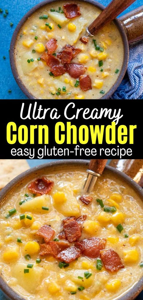 Gluten Free Corn Recipes, Easy Gluten Free Crockpot Soups, No Dairy Or Gluten Recipes, Keto Corn Chowder, Simple Corn Chowder Recipe, Cheesy Potato Corn Chowder, Soup Gluten Free Recipes, Dairy Free Gluten Free Lunch, Gluten Free Crockpot Soup