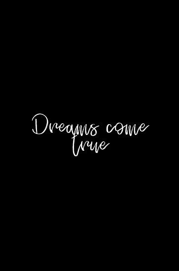 Dreams come true quote • Millions of unique designs by independent artists. Find your thing. Dream Came True Quotes, Dreams Come True Quotes, Quotes About Real Friends, Psychology Questions, Latinas Quotes, Loving Relationships, Hilarious Pictures, Quotes Ideas, Financial Abundance