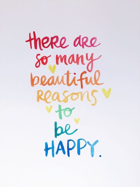 There are so many beautiful reasons to be happy.: Reasons To Be Happy, Ayat Al-quran, Happy Thoughts, To Be Happy, Positive Thoughts, Monday Motivation, Happy Quotes, The Words, Great Quotes