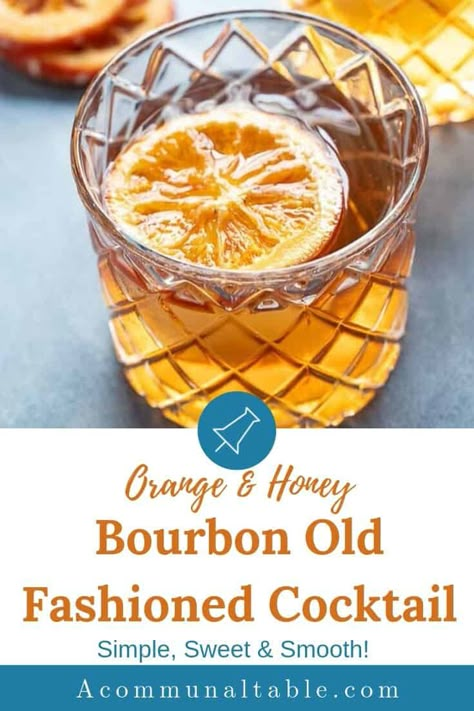 The BEST Bourbon Whiskey Old Fashioned Cocktail Recipe ever! A variation on the classic, this orange & honey cocktail is perfect for a party or for sipping around the fire! #bourbon #bourboncocktails #cocktails #cocktailrecipes #partydrinks #easycocktails Honey Old Fashioned Cocktail, Old Fashioned Variations, Honey Old Fashioned, Bourbon Honey Cocktail, Bourbon Orange Cocktails, Honey Bourbon Cocktail, Fall Old Fashioned Cocktail, Oldfashion Cocktail, Honey Bourbon Drinks