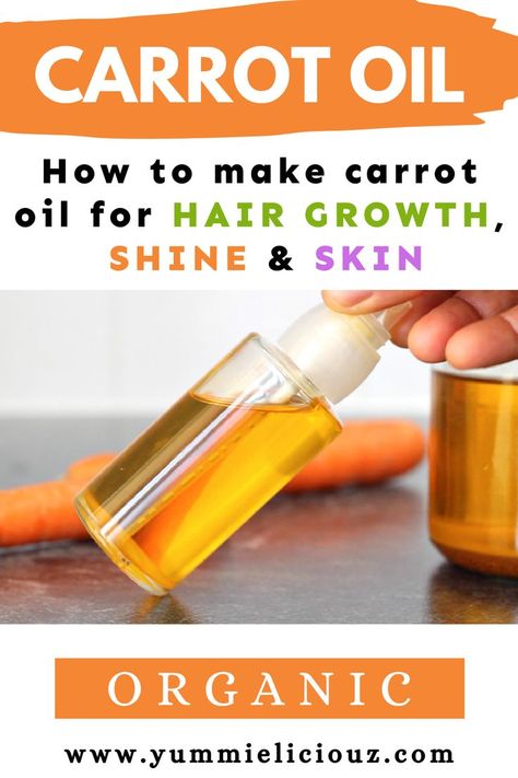 Carrot Oil For Skin, Carrot Oil For Hair, Carrot Skin, Carrot Benefits, Carrot Oil, Hair Growth Foods, Oil For Hair Growth, Skin Care Basics, Oil For Skin