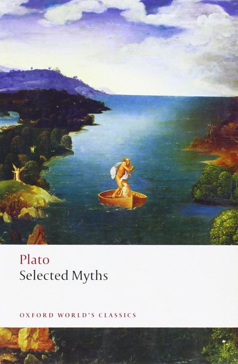 Selected Myths (Oxford World's Classics): Amazon.co.uk: Plato, Catalin Partenie: 9780199552559: Books Modern Myth, Live A Better Life, New Readers, Oxford University Press, Oxford University, Amazon Book Store, Ancient Cities, Book Authors, Nonfiction Books