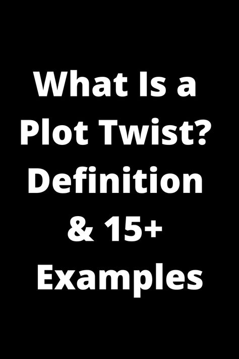 Learn all about plot twists with this comprehensive guide! Discover the definition of a plot twist and explore over 15 examples to inspire your own storytelling. Uncover how this literary device can enhance your narratives and keep your readers on the edge of their seats. Dive into the world of unexpected twists and turns to take your writing to the next level! Plot Twist Ideas, Best Plot Twists, Role Reversal, Greek Tragedy, Literary Devices, Audience Engagement, Poetic Justice, Plot Twist, Psychological Thrillers