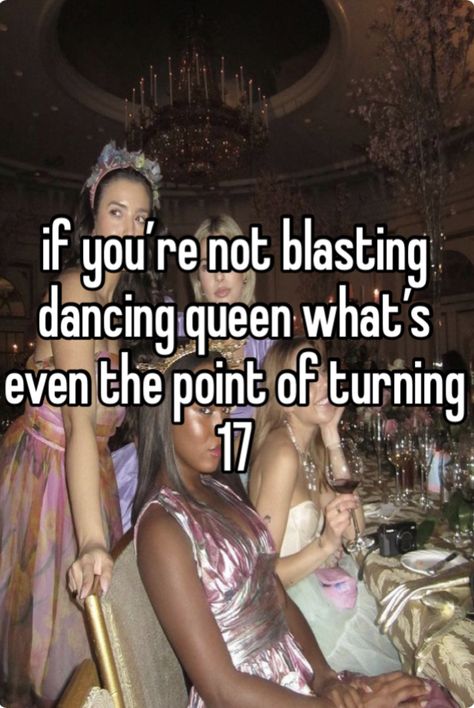 Dancing Queen Photoshoot, Birthday Queen Aesthetic, Dancing Queen Quotes, 17 Birthday Themes Party Ideas, 17th Birthday Ideas Dancing Queen, Dancing Queen Only 17 Birthday, Dancing Queen Themed Birthday, You Are The Dancing Queen, Dancing Queen Birthday Theme