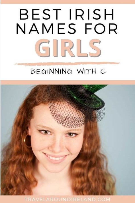 Are you looking for Irish girls names beginning with C? Perhaps you are expecting a baby girl and are looking for a unique, Irish name for your daughter. Or you’ve heard an Irish girls name and are wondering what it means. This list will help in both instances. #travelaroundireland | Irish girls names | Irish names for girls beginning with C C Names For Girls, Names Beginning With C, C Names, Irish Boy Names, Irish Girl Names, Names Starting With C, Irish Name, Irish Drinks, Irish Words