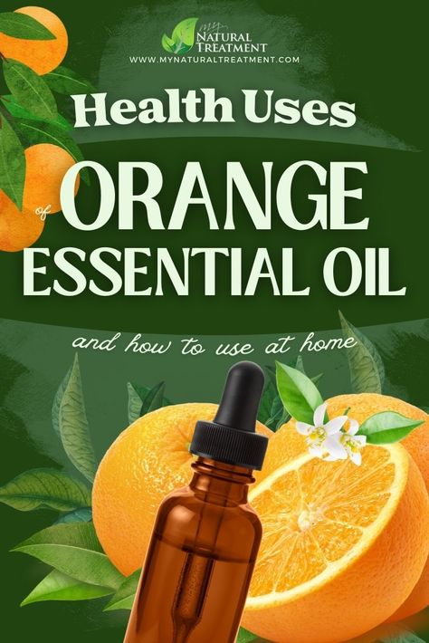 4 Health Uses of Orange Essential Oil #orangeoil #orange #orangeessentialoil #essentialoil #essentialoils #orangepeeloil #orangepeel #healthuses Fruit Health Benefits, Fruit Benefits, Orange Essential Oil, Orange Oil, Health Conditions, Orange Peel, Natural Treatments, Fruits And Veggies, Home Remedies