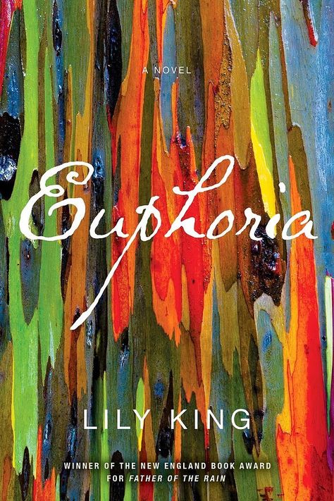 Euphoria - Lily King's historical-fiction novel Euphoria follows "three young anthropologists of the 1930s caught in a passionate love triangle that threatens their bonds, their careers, and, ultimately, their lives." Euphoria Book, Lily King, Best Book Covers, Beautiful Book Covers, Arte Popular, Book Awards, The Villain, Book Cover Design, Fiction Books