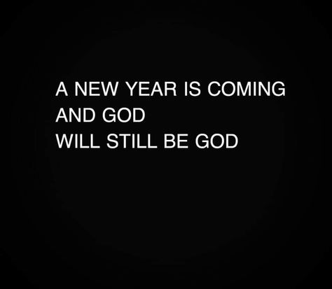 New Year Biblical Quotes, New Year With God Quotes, Happy New Year 2025 Jesus, New Year Same God, New Year God Quotes, Happy New Year Christian Quotes, Black White Brown Aesthetic, Happy New Year Jesus, Christian New Year Message