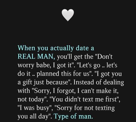 Effort In Dating Quotes, Dating Quotes Just Started, Lets Do It, Dating Quotes, Real Man, I Got You, Text Me, I Got This, Letting Go