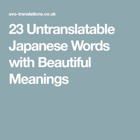 Beautiful Japanese Words And Meanings, Japanese Phrases Aesthetic, Japanese Words With Meaning, Japanese Phrases Tattoo, Japanese Words With Deep Meaning, Japanese Meaningful Words, Japanese Meaningful Words Tattoo, Japanese Words Aesthetic, Japanese Love Quotes