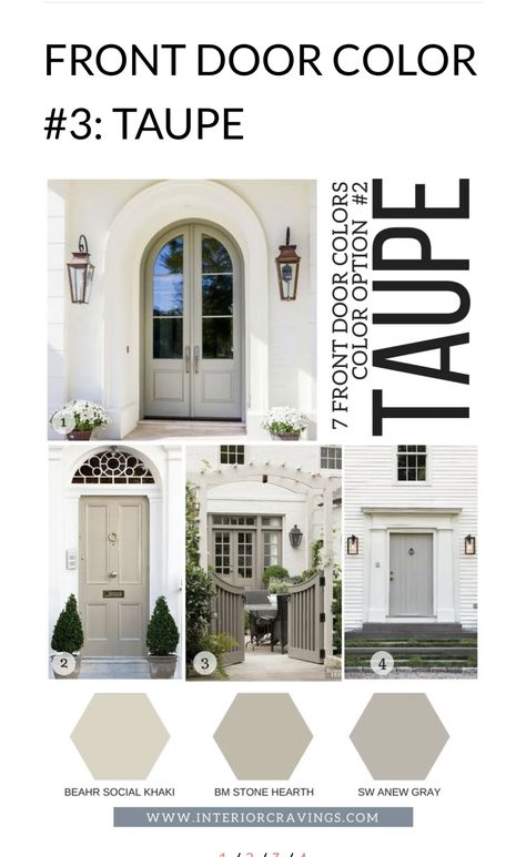 Door Beige, Anew Gray, Door Colors, Front Door Colors, Door Color, English Cottage, Taupe Color, Front Porch, Color Options