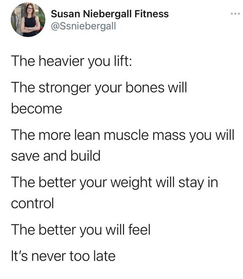 Susan Niebergall Online Coach on Instagram: “The benefits of lifting weights can never be spoken of enough , especially for us more “seasoned” folk. - I used to think lifting heavy…” Lift Heavy Quotes, Heavy Quotes, Lifting Heavy, Pixel Animation, Lean Muscle Mass, Lifting Weights, Workout Inspiration, Lift Heavy, Never Too Late