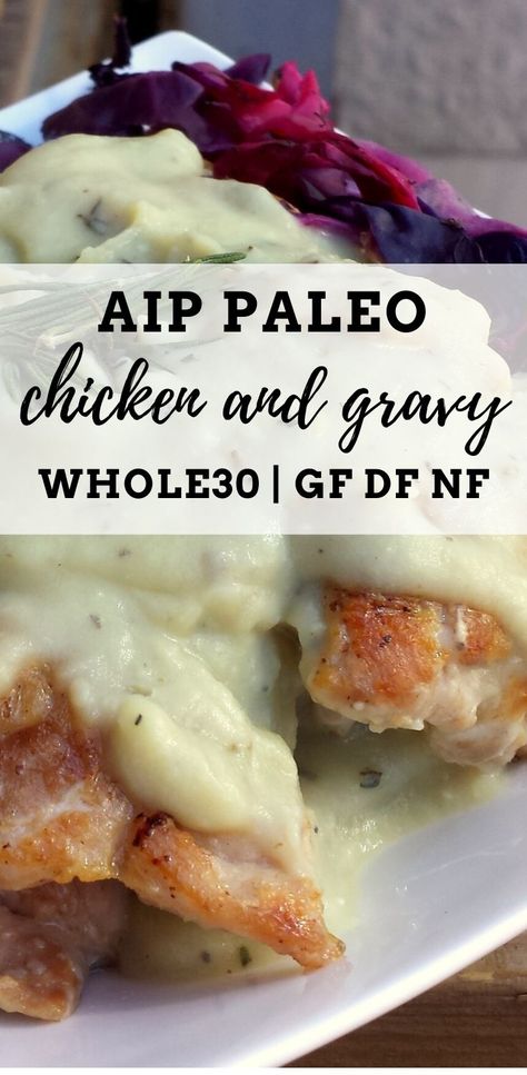 Aip Recipes Autoimmune Protocol, Autoimmune Protocol Diet Recipes, Aip Chicken, Autoimmune Diet Recipes, Aip Diet Recipes, Chicken And Gravy, Autoimmune Paleo Diet, Aip Breakfast, Autoimmune Recipes