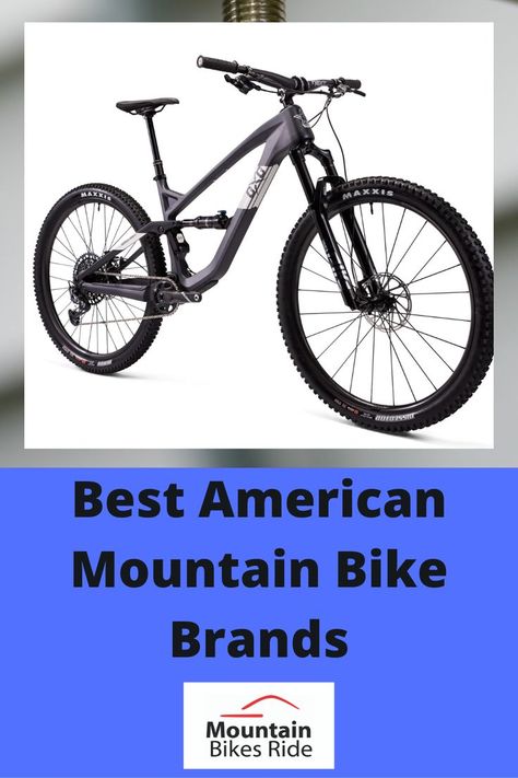 Today we have a ton of bike brands. See the best american mountain bike brands to look into. #bikebrands #mountainbikebrands #americanbikebrands #mtbusa Mountain Bike Brands, Best Mtb, Mtb Riding, Cycling For Beginners, Bike Hanger, Best Mountain Bikes, Bike Brands, Fat Bike, Cycling Accessories