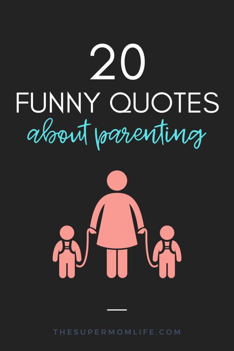 Everyone needs a laugh, especially when you're a Mom or Dad. Here are my top 20 funny and relatable quotes about parenting. Parenthood Quotes Funny, Super Mom Quotes, Funny Parenting Quotes, Parenthood Quotes, Mum Quotes, Funny Parenting, Funny Quotes For Kids, Parents Quotes Funny, German Quotes