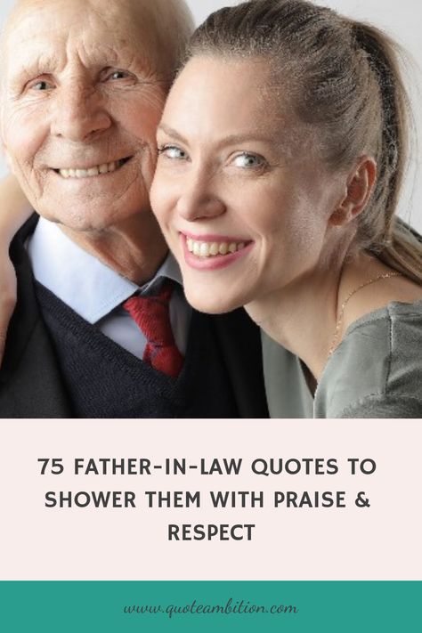 75 Father-In-Law Quotes to Shower Them With Praise & Respect https://www.quoteambition.com/father-in-law-quotes Bad Father In Law Quotes, Father In Law Quotes Rip, Loss Of Father In Law, Quotes For Father In Law, Father In Law Quotes, Words For Father, Message For Him, Father Poems, Goodbye Message