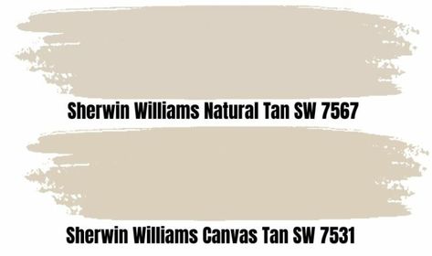 Sherwin-Williams Canvas Tan vs. Natural Tan Natural Tan Sherwin Williams, Canvas Tan Sherwin Williams, Beige Wall Paints, Shaker Beige, Grant Beige, Sherman Williams, Balanced Beige, Tan Paint, Tan Walls