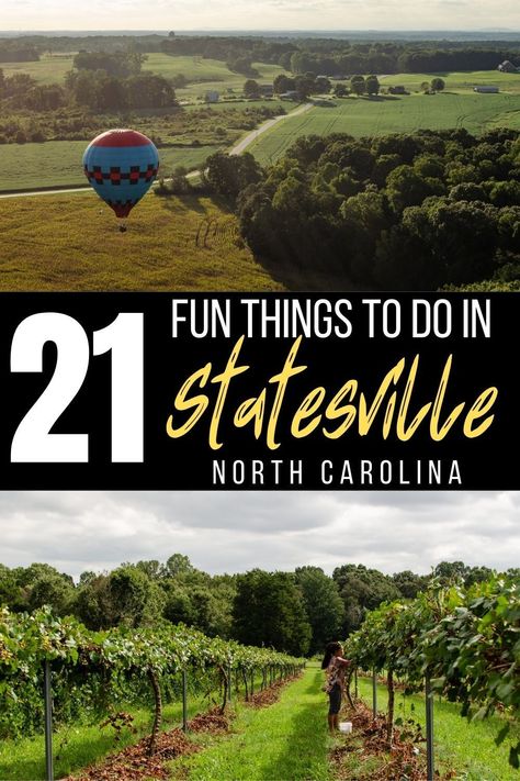 Ride in a hot air balloon, drink local beer, or pick muscadine grapes! These are all the fun things to do in Statesville, North Carolina! #travel #NC #NorthCarolina Statesville Nc, Things To Do In Hendersonville Nc, Things To Do In Asheville Nc With Kids, North Carolina Wineries, Ashville North Carolina Girls Trip, Fun Things To Do In Charlotte Nc, North Carolina Travel, Travel Bucket List Usa, Us Road Trip