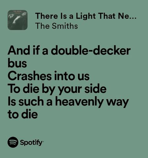 And If A Double Decker Bus, And If A Double Decker Bus The Smiths, The Smiths Lyrics, Random Lyrics, Black Cat Anime, Decker Bus, Cat Anime, Double Decker Bus, The Smiths