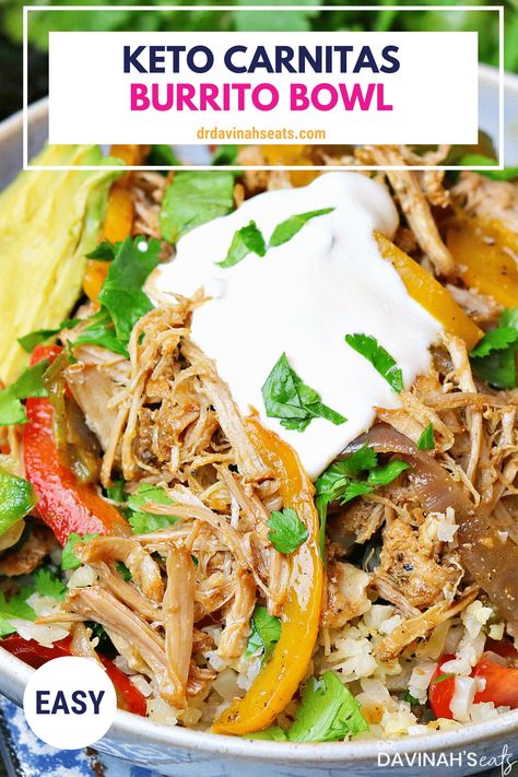 Keto Carnitas, Carnitas Burrito Bowl, Slow Cooked Pork Shoulder, Carnitas Burrito, Burrito Bowl Recipe, Fajita Vegetables, Burrito Bowls Recipe, Slow Cooked Pork, Keto Crockpot Recipes