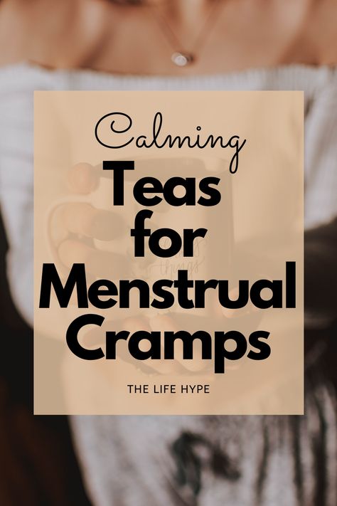 Health experts recommend sipping on these best teas for menstrual cramps to reduce period pain, achieve relaxation, and de-stress the body and we are going to list down those for you in this article. Click to know more! Not only that, but they also help regulate your menstrual cycle. #menstrualcramps #cramps #tea #periodproblems #period #menstrual Teas For Period, Get Rid Of Cramps, Tea For Menstrual Cramps, Best Teas, Period Problems, Calming Tea, Natural Teas, Period Pain, Health Board