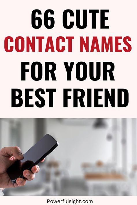 Contact Names For Best Friend Fun Contact Names, Cute Name For Best Friend, Name For Best Friend Contact, Contact Names For Best Friend, Names For Best Friends, Funny Contact Names, Names For Girlfriend, Life Quotes Relationships, Names For Boyfriend