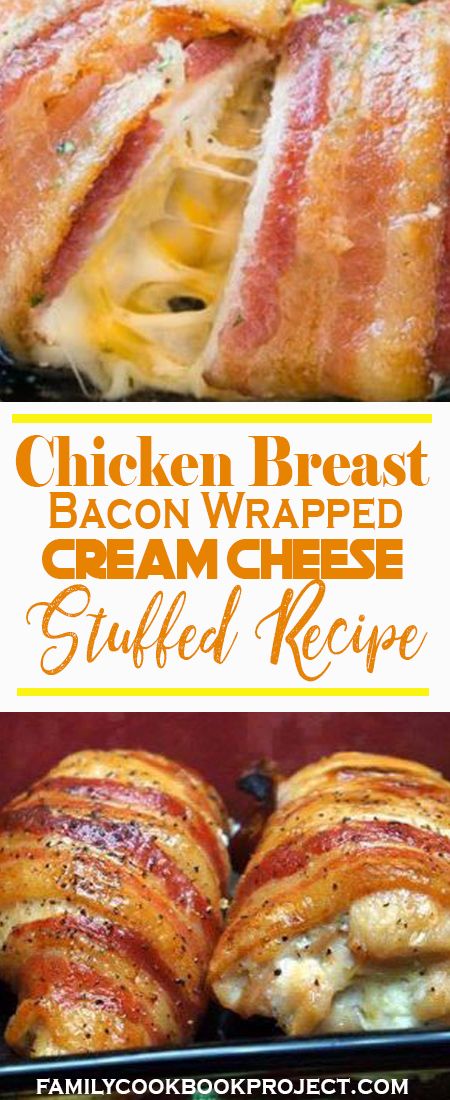 Recipe For Chicken Breast, Cream Cheese Stuffed Chicken Breast, Bacon Wrapped Cream Cheese, Baked Bacon Wrapped Chicken, Cream Cheese Stuffed Chicken, Chicken Breast Oven Recipes, Chicken Bacon Recipes, Bacon Wrapped Stuffed Chicken, Stuffed Chicken Breast Cream Cheese