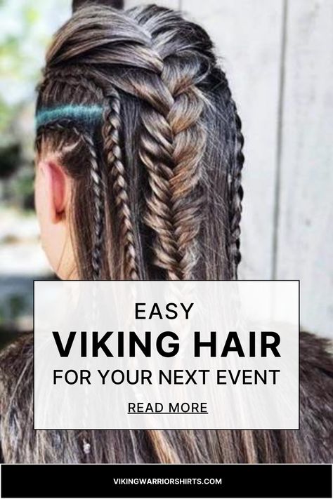 Woman with intricately braided Viking hairstyle, overlaid with text 'Easy Viking Hair for Your Next Event - Read More'. Viking Women Accessories, Viking Half Up Hair, Viking Witch Hair, Viking Womens Hairstyles, Battle Braids Hairstyles, Renn Faire Hairstyles, Girl Viking Hair, Viking Braids Female Tutorial, Barbarian Hairstyles