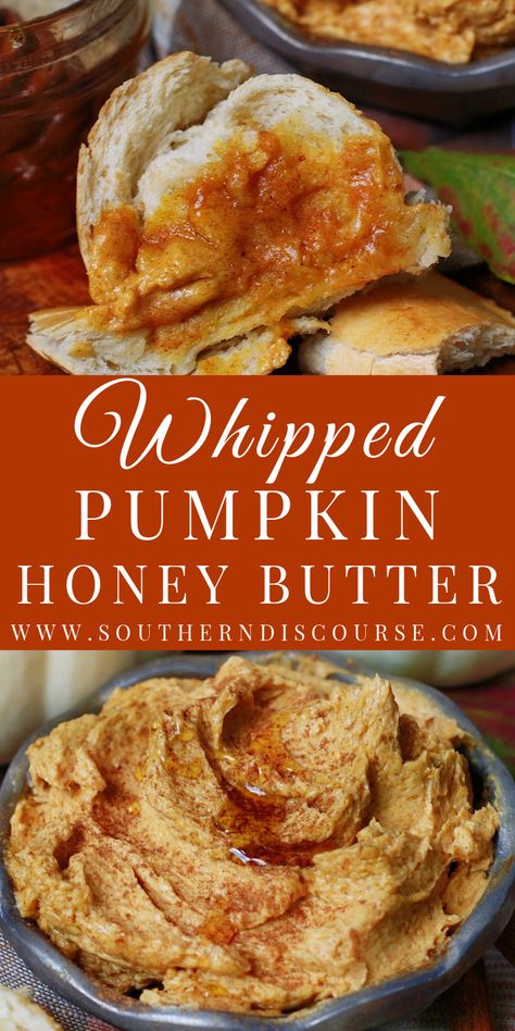 Whipped Cinnamon Pumpkin Honey Butter, Pumpkin Cinnamon Butter, Southern Discourse, Flavored Butter Recipes, Butter Recipes Homemade, Whipped Pumpkin, Honey Butter Recipe, Cinnamon Honey Butter, Amazing Meals