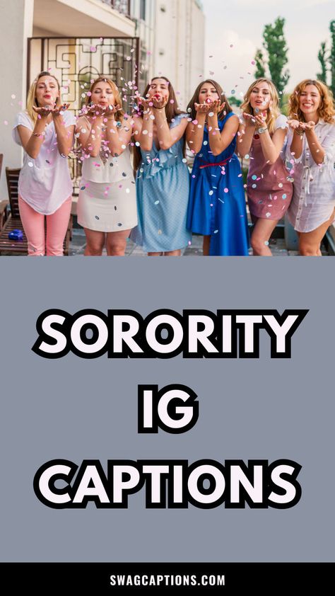 Unlock the perfect Sorority IG Captions for your sisterhood moments! Whether you're capturing memories from bid day, formal events, or just hanging out with your sorority sisters, these captions will make your Instagram posts shine. Sorority Captions, Life Captions, College Event, Caption Ideas, Ig Captions, Caption For Yourself, Sorority Sisters, Sorority Recruitment, Captions For Instagram