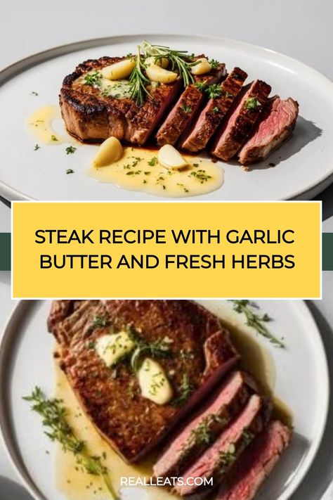 Steak topped with garlic butter and fresh herbs, sliced and served on a plate. Cook The Perfect Steak, Recipe With Garlic, The Perfect Steak, Cooking The Perfect Steak, Indulgent Food, Perfect Steak, Juicy Steak, Steak Recipe, Garlic Recipes