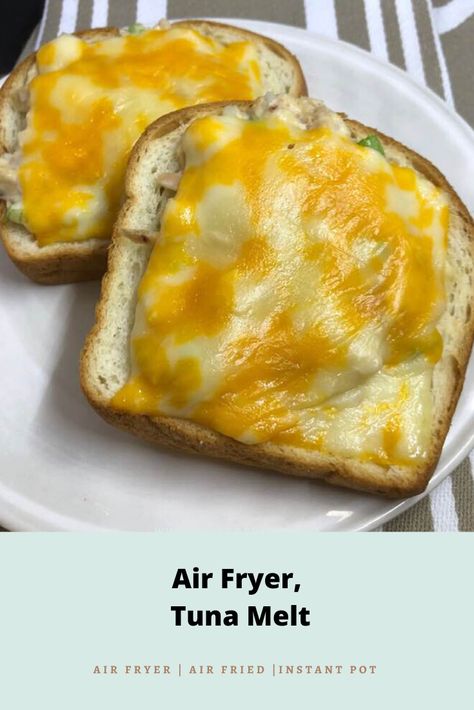 Air Fryer, Classic Tuna Melt Air Fryer Tuna Melt, Air Fryer Tuna, Classic Tuna Melt, How To Make Tuna, Tuna Melt Recipe, Air Fryer Recipes Snacks, Sliced Cheese, Air Fryer Fish, Melt Recipe