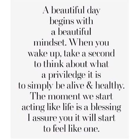 Wake up with gratitude every morning -  Life is a beautiful thing   Take a minute and write down 3 things you are grateful for.  Think about all the positive things that you can EXPECT to happen today.  #positivethinking #absfit #gratitude Words Beautiful, E Card, Thug Life, A Beautiful Day, Quotable Quotes, A Quote, Note To Self, Great Quotes, The Words