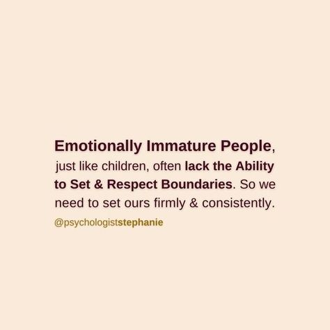 Immature Mother Quotes, Immature Women Quotes, Emotionally Immature People, Immature People Quotes, Immature Adults Quotes, Immature Quotes, Immaturity Quotes, Immature People, Emotional Immaturity