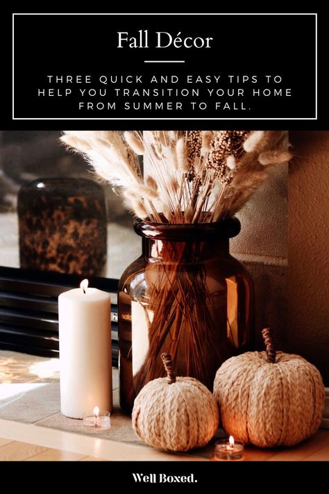 Fall Decor - Here are three quick and easy tips to help you transition your home from summer to fall. - Well Boxed Fall Decor Inspiration, Fall Deco, Fall Thanksgiving Decor, Autumn Decorating, Fall Halloween Decor, Deco Floral, Farmhouse Fall, Thanksgiving Decor, Fall Decor Diy