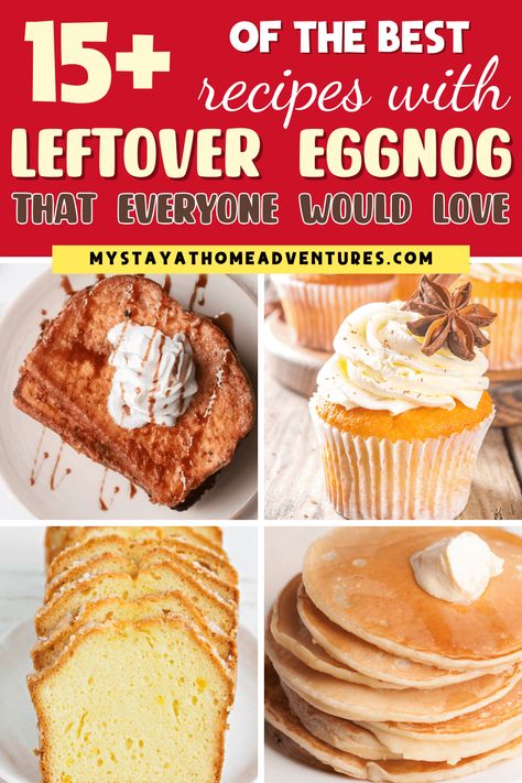 Recipes With Leftover Eggnog Leftover Eggnog, Egg Nogg, Eggnog Muffins, Eggnog Pancakes, Eggnog Ice Cream, Eggnog Fudge, Eggnog Latte, Eggnog French Toast, Eggnog Cookies